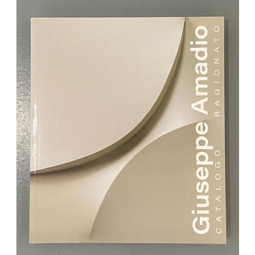 Primo Catalogo Ragionato di Giuseppe Amadio